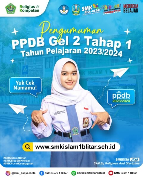 Pengumuman Penerimaan PPDB Gelombang 2 Tahap 1 - SMK ISLAM 1 BLITAR