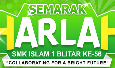 Segera Hadir: Semarak Hari Lahir SMK Islam 1 Blitar Ke-56 – Collaborating for a Bright Future