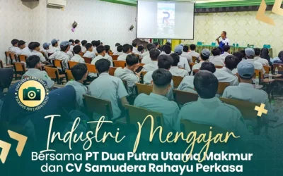 Industri Mengajar: Wujud Kolaborasi Nyata Dunia Pendidikan dan Dunia Industri di SMK Islam 1 Blitar